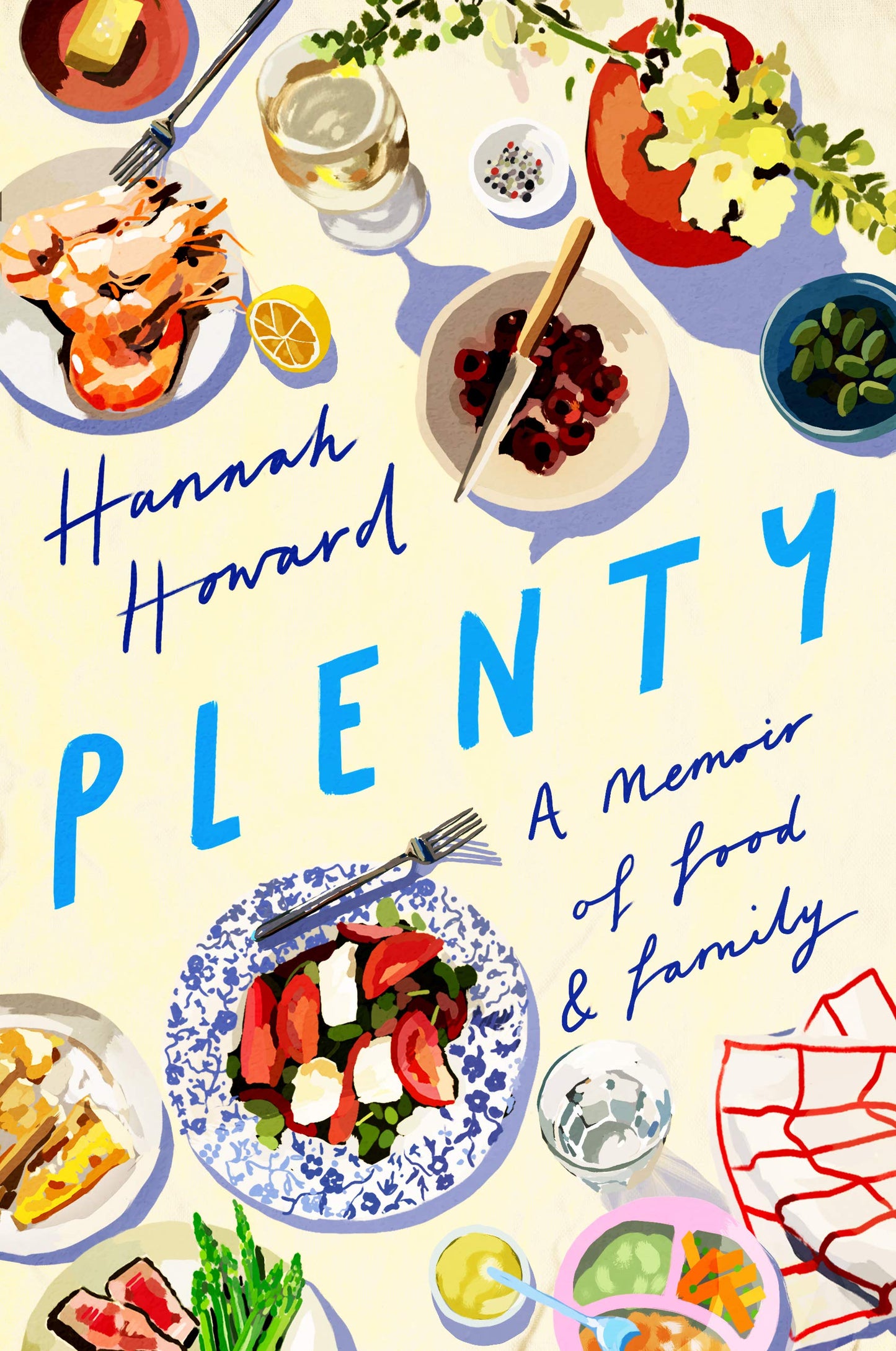 Plenty: A Memoir of Food and Family - 2700