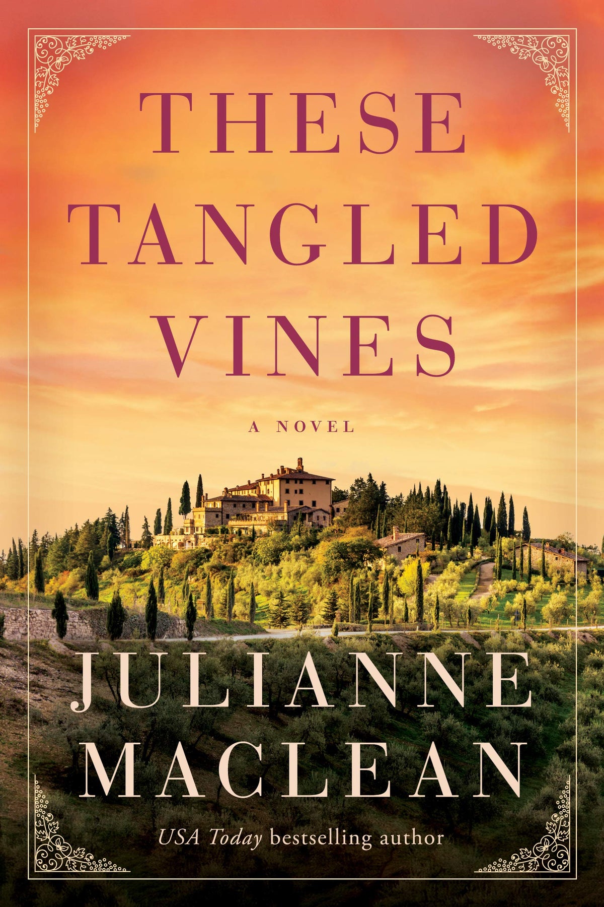 THESE TANGLED VINES: A NOVEL