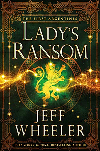 Lady's Ransom (The First Argentines) - 2072