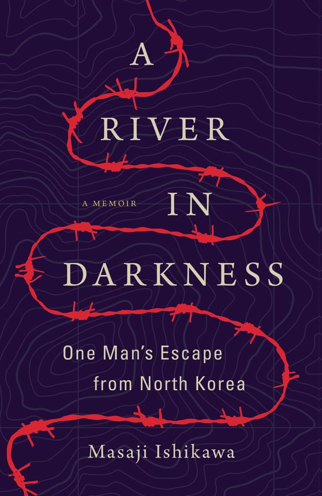 A River in Darkness: One Man's Escape from North Korea - 206