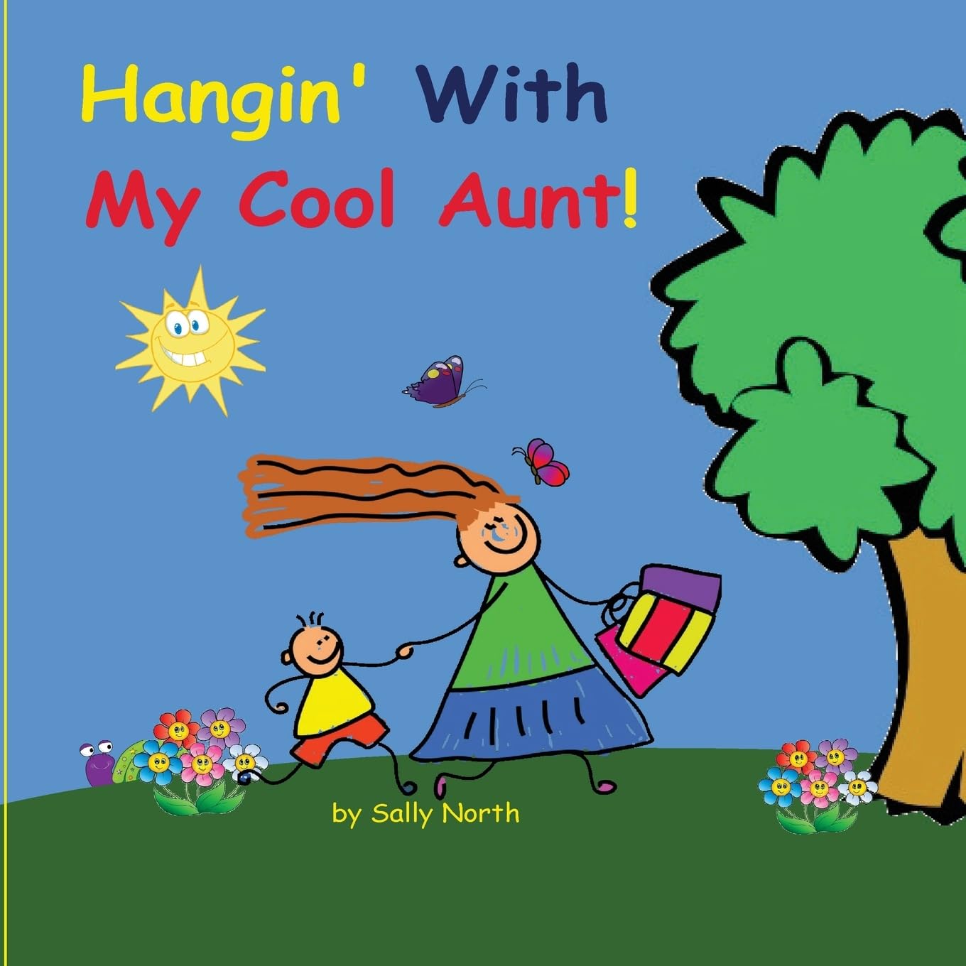 Hangin' With My Cool Aunt! (boy version) (Sneaky Snail Stories)