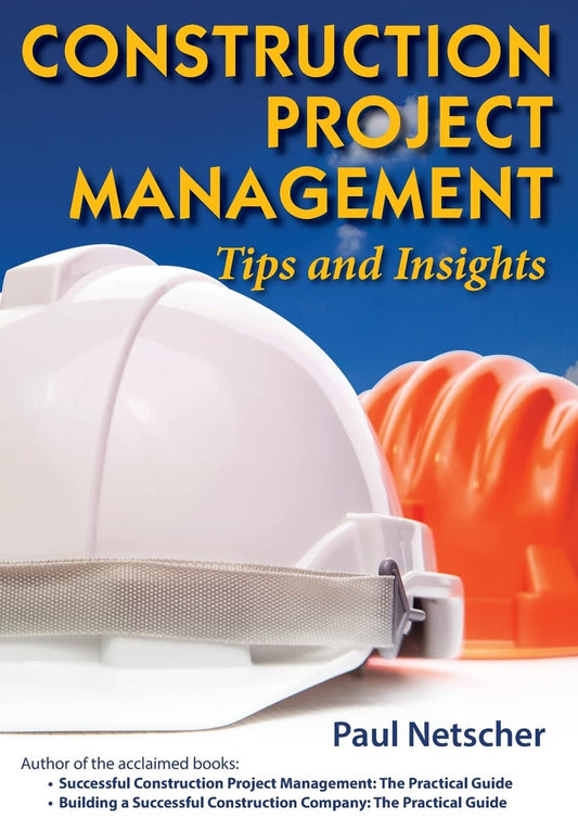 Construction Project Management: Tips and Insights - 9495