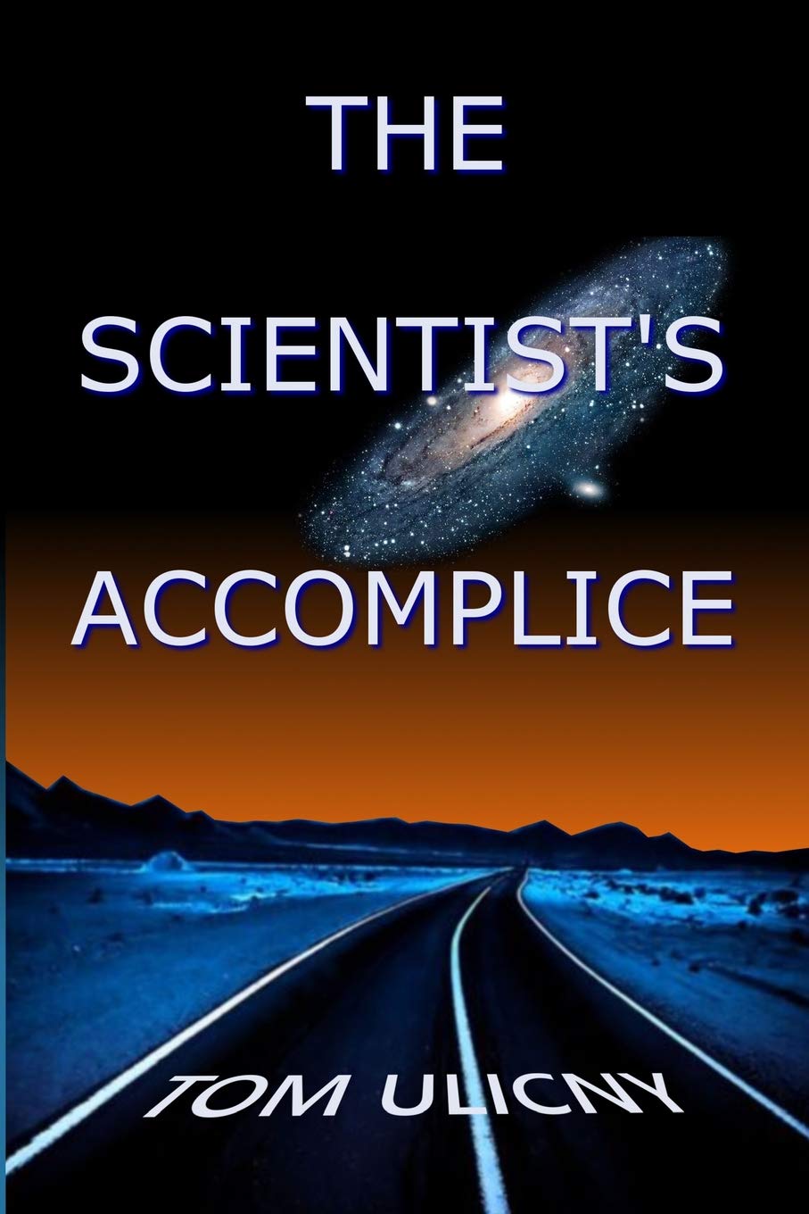 The Scientist's Accomplice