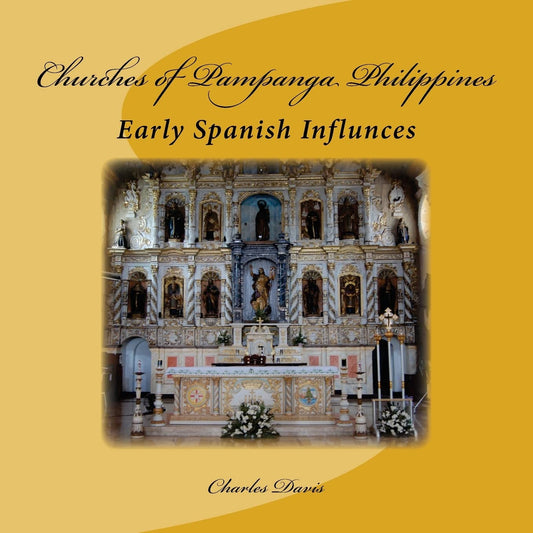 Churches of Pampanga Philippines: Early Spanish Influnces - 3801