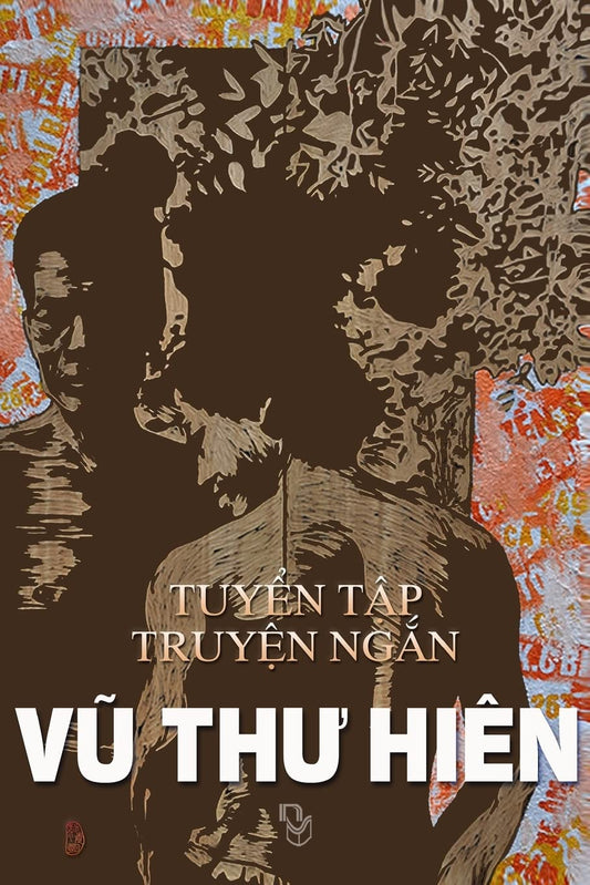 Vu Thu Hien: Tuyen Tap Truyen Ngan Va Tap Van (Vietnamese Edition) - 4085