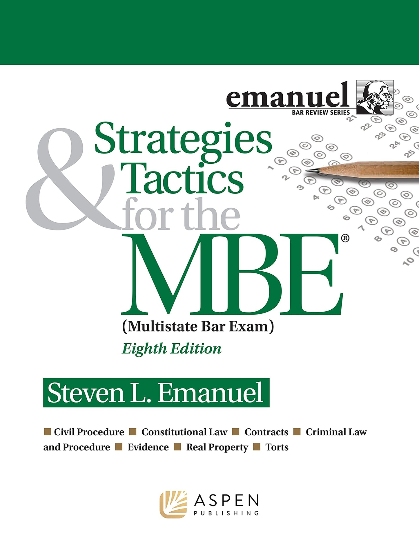 Strategies & Tactics for the MBE (Emanuel Bar Review) (Bar Review Series) - 602