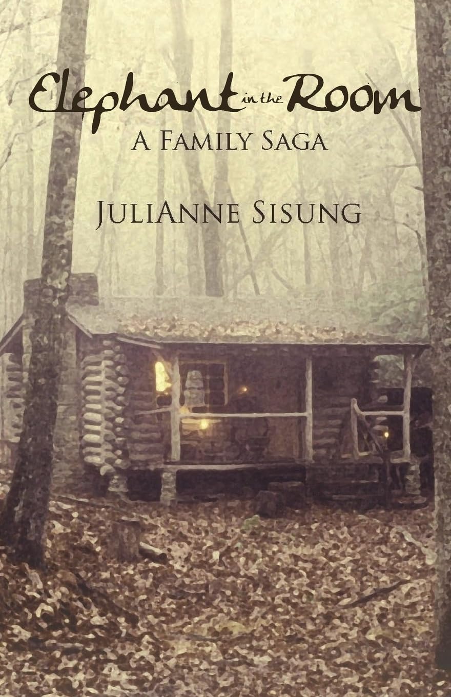 Elephant in the Room: A Family Saga (Family Saga Series) (Volume 1)