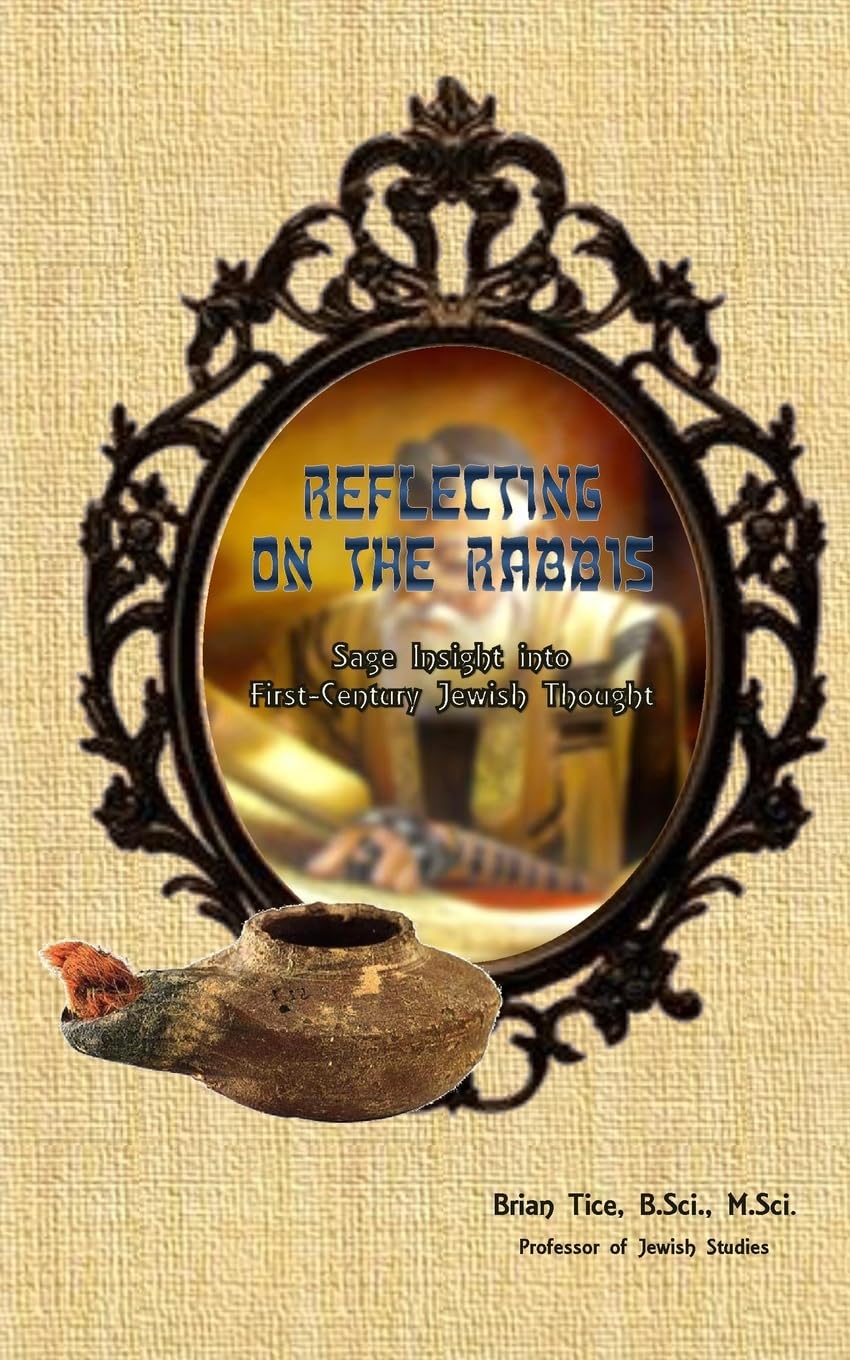 Reflecting on the Rabbis: Sage Insight into First-Century Jewish Thought (Sage Insights)