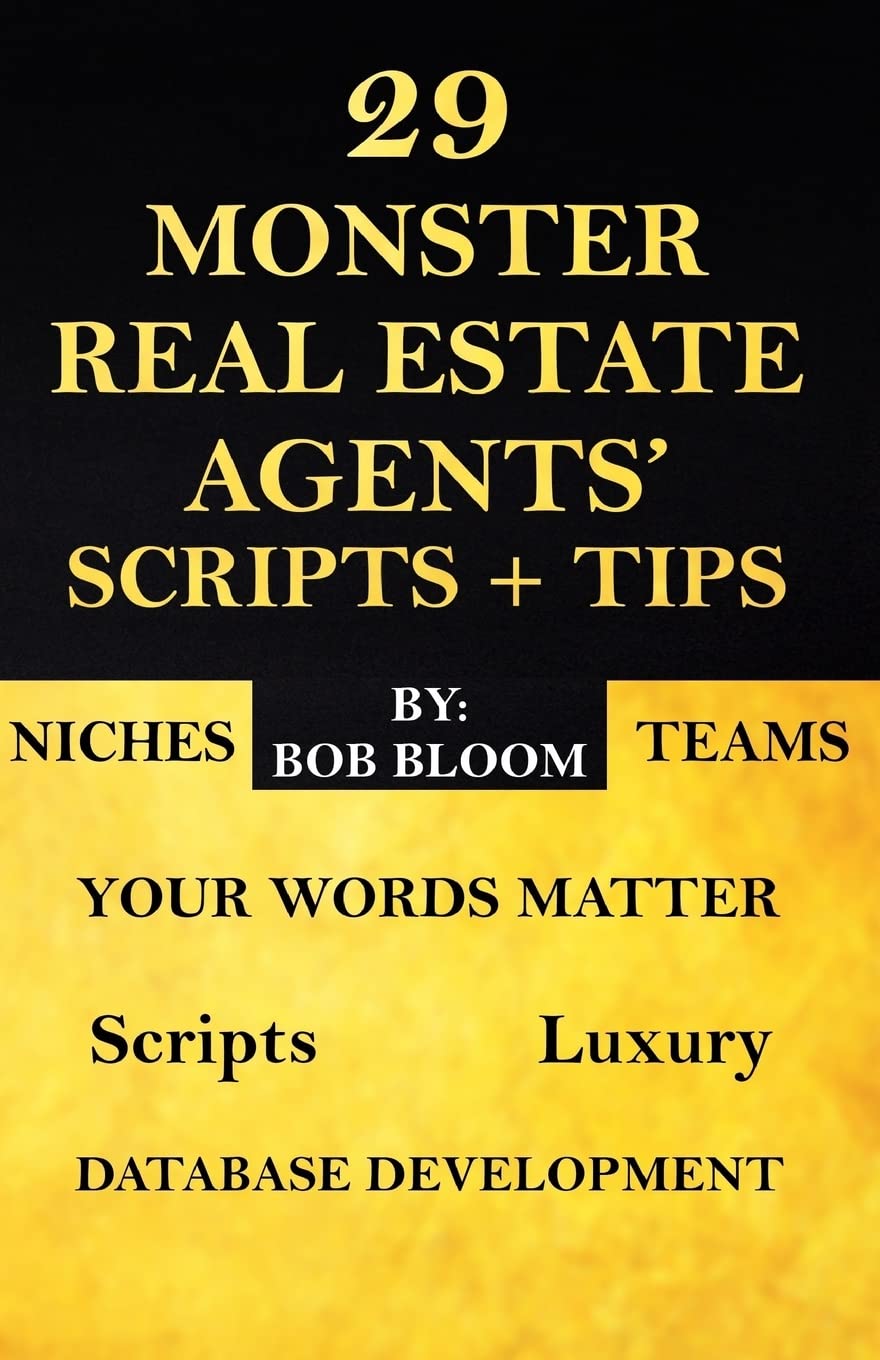 29 Monster Real Estate Agents' Scripts & Tips - 5781