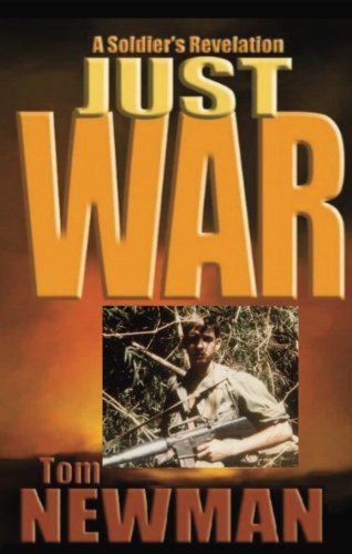 Just War: A Soldier's Revelation