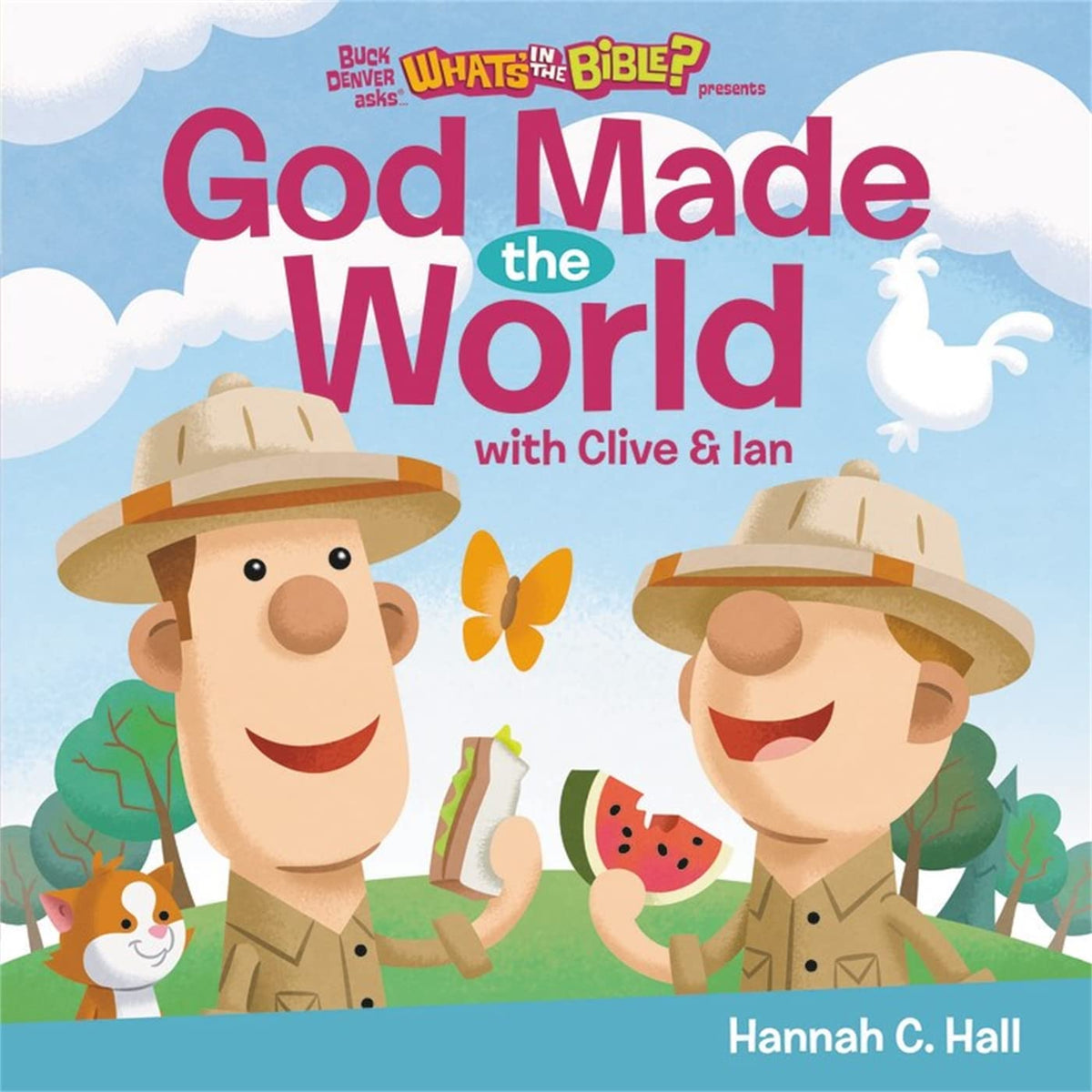 God Made the World (Buck Denver Asks... What's in the Bible?)