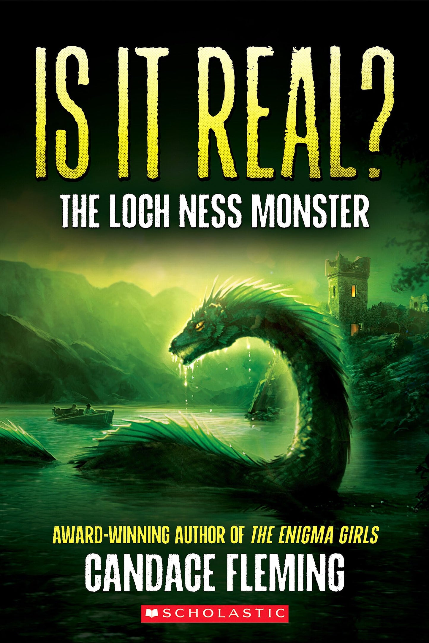 Is It Real? The Loch Ness Monster (Sscholastic Focus)