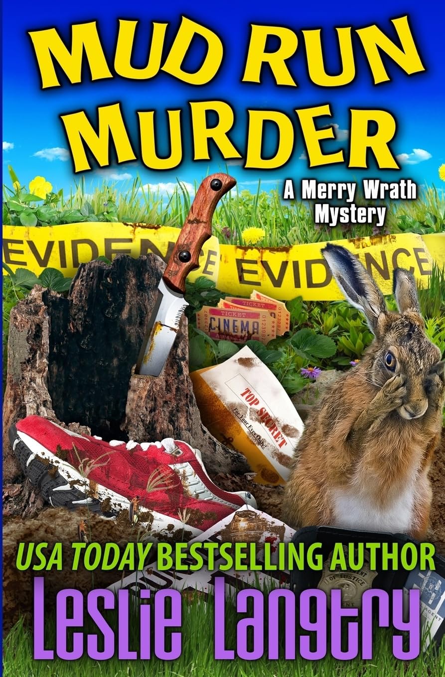 Mud Run Murder (Merry Wrath Mysteries) (Volume 5)