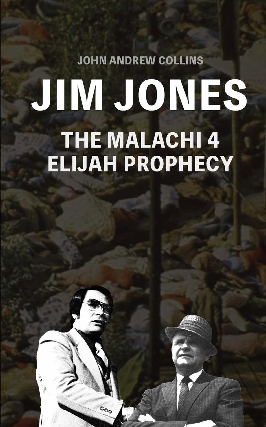 Jim Jones - The Malachi 4 Elijah Prophecy - 7771