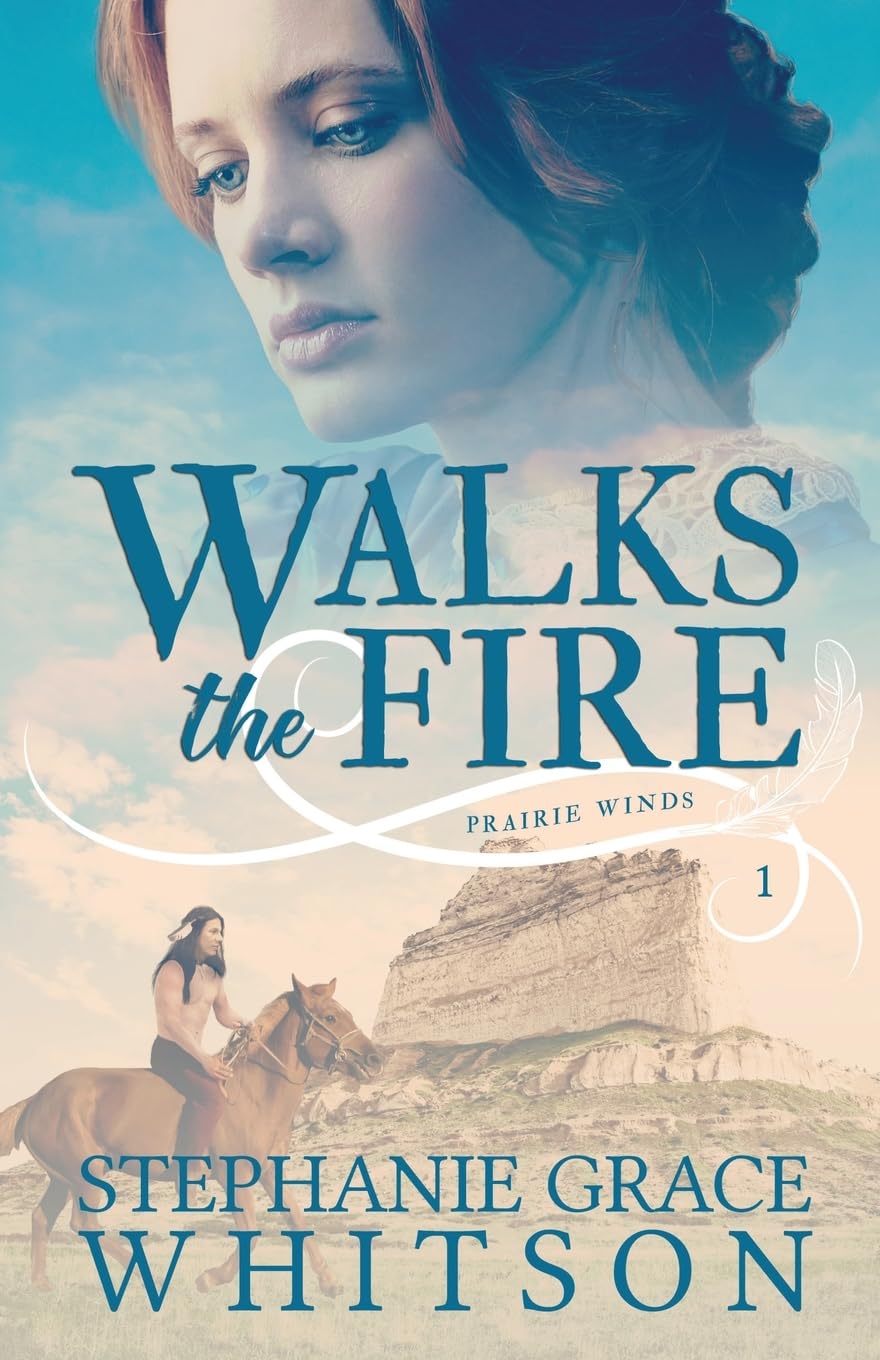 Walks the Fire (Prairie Winds)