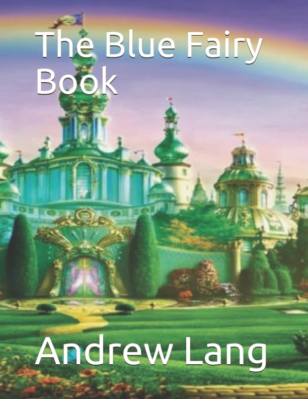 The Blue Fairy Book - 8482