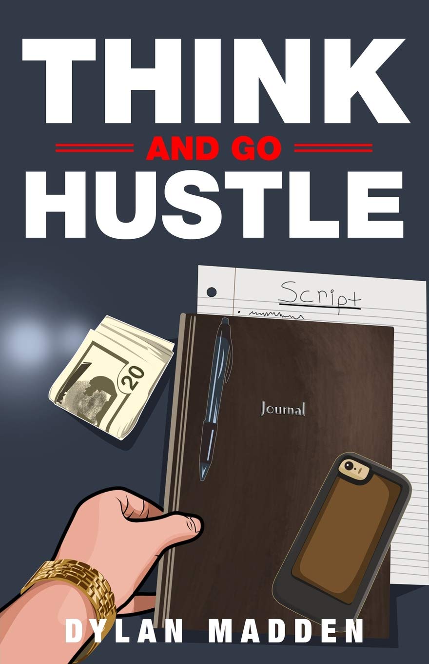 Think and Go Hustle