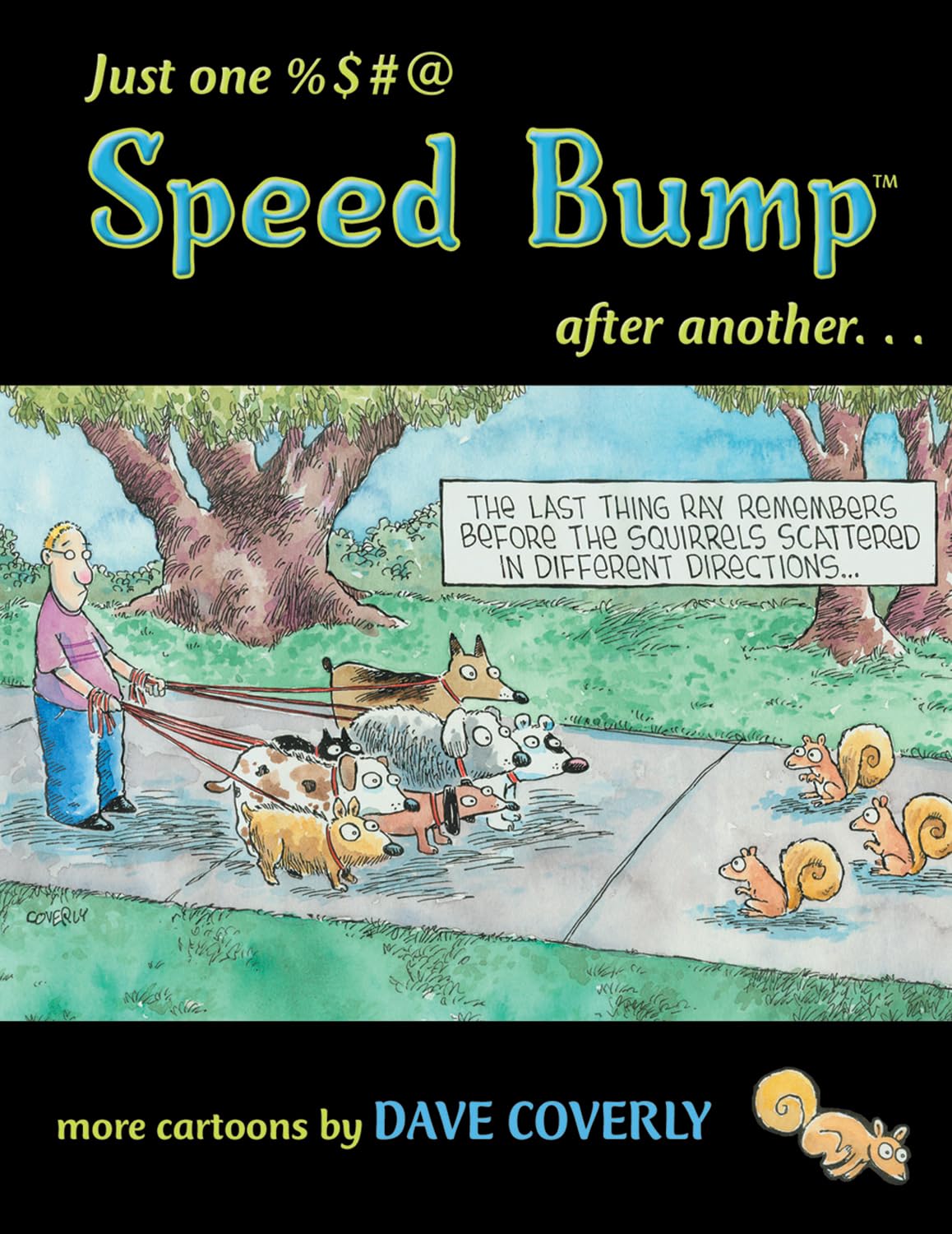 Just One %$#@ Speed Bump After Another: more cartoons (2) (Speed Bump series) - 3132