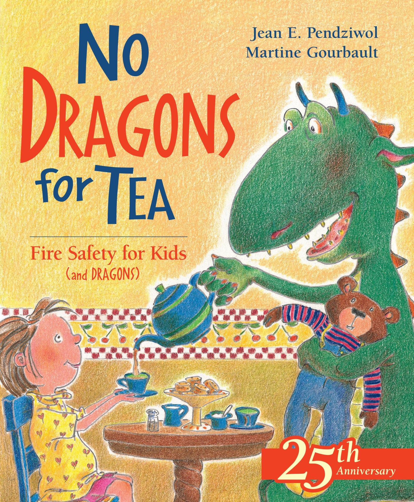 No Dragons for Tea: Fire Safety for Kids (and Dragons) (Dragon Safety Series, 1) - 4387