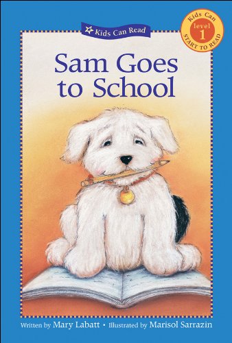 Sam Goes to School (Kids Can Read)
