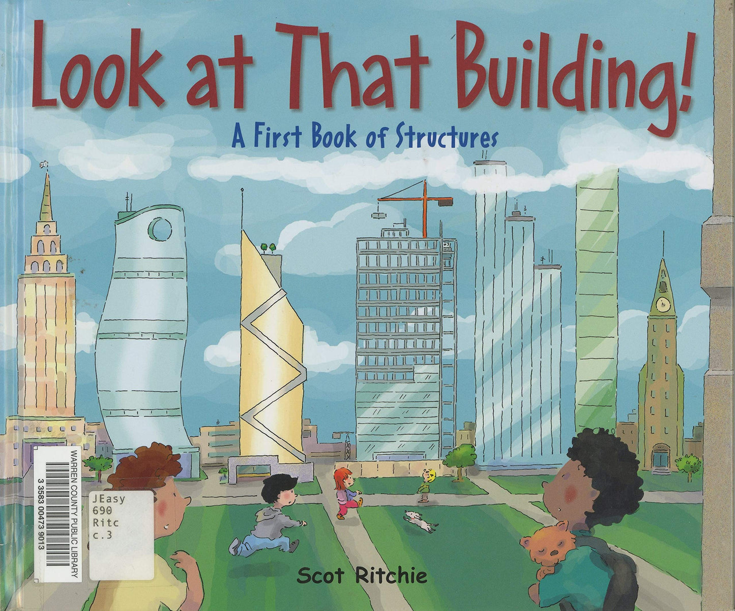 Look at That Building!: A First Book of Structures (Exploring Our Community)