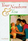 Your Newborn & You (National Childbirth Trust Guide)