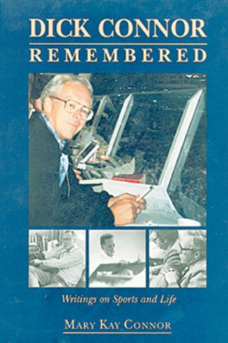 Dick Connor Remembered