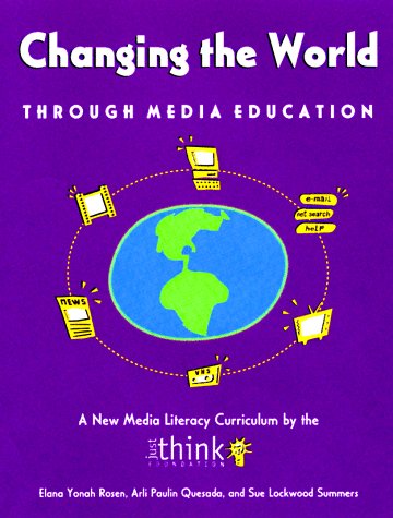 Changing the World Through Media Education (Developing Minds)