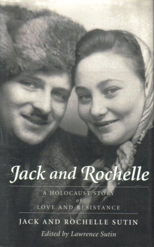 Jack and Rochelle: A Holocaust Story of Love and Resistance