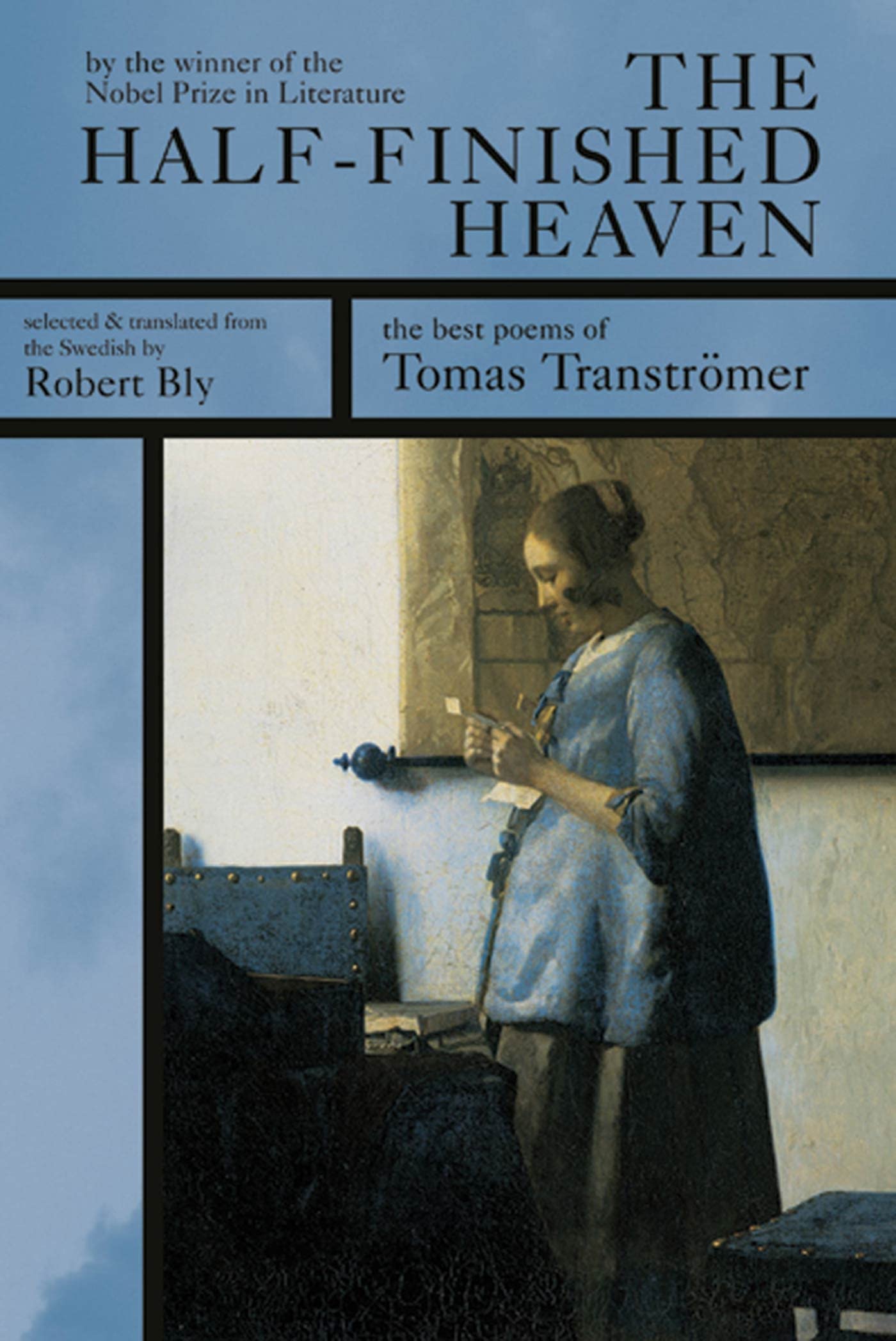 The Half-Finished Heaven: The Best Poems of Tomas Tranströmer - 4563