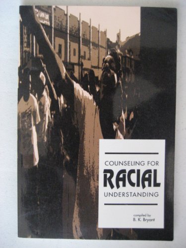 Counseling for Racial Understanding