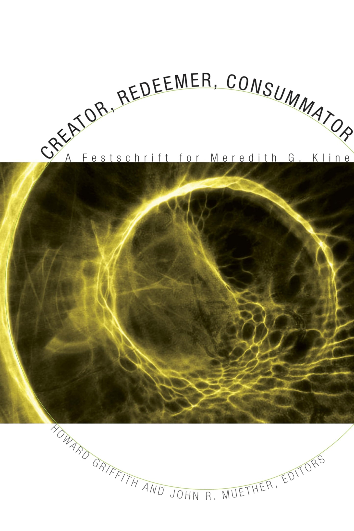 Creator, Redeemer, Consummator: A Festschrift for Meredith G. Kline - 149