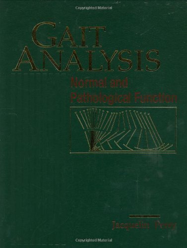 Gait Analysis: Normal and Pathological Function