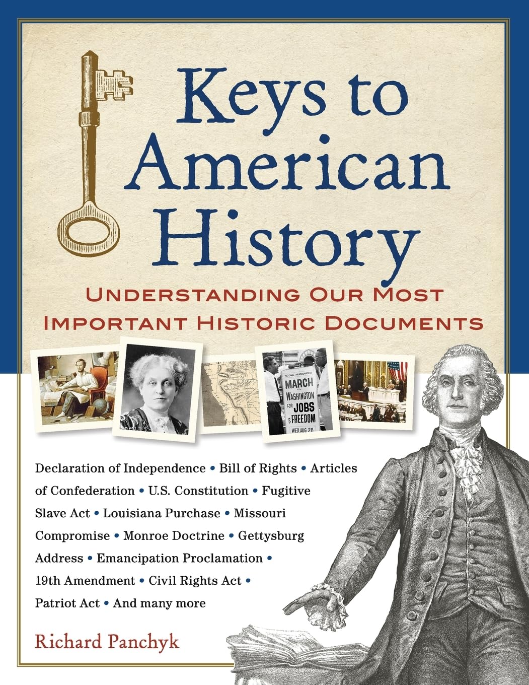 Keys to American History: Understanding Our Most Important Historic Documents - 4136