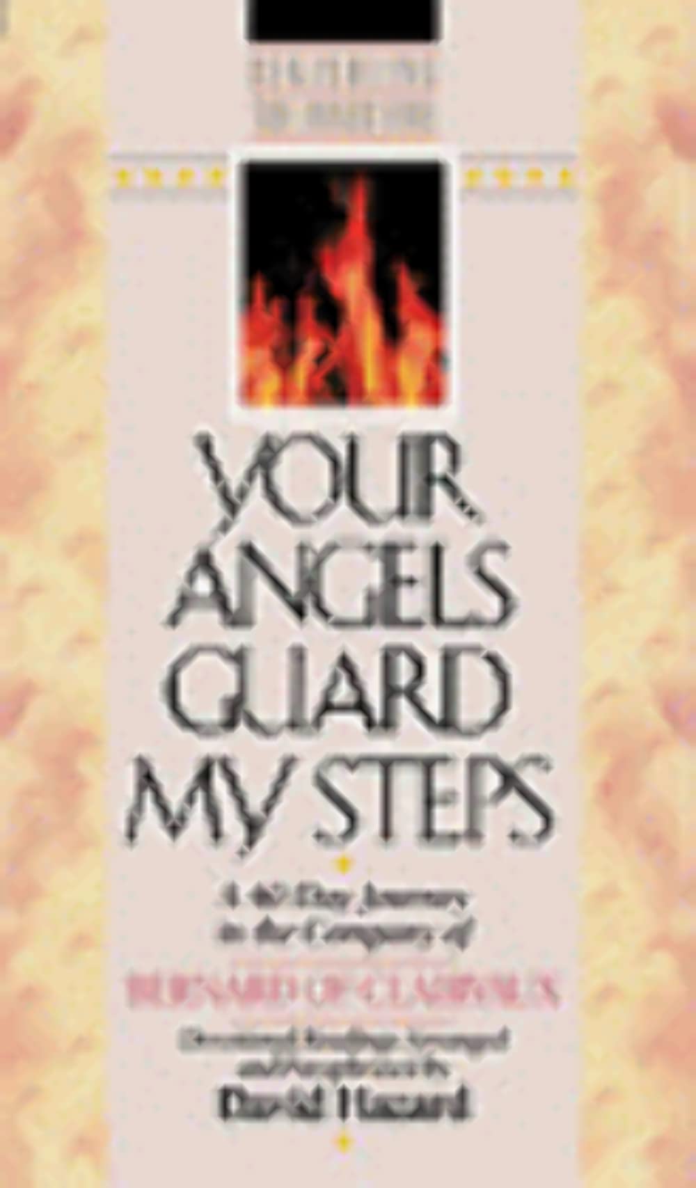 Your Angels Guard My Steps (Rekindling Inner Fire) - 7173