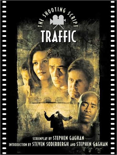 Traffic: The Shooting Script