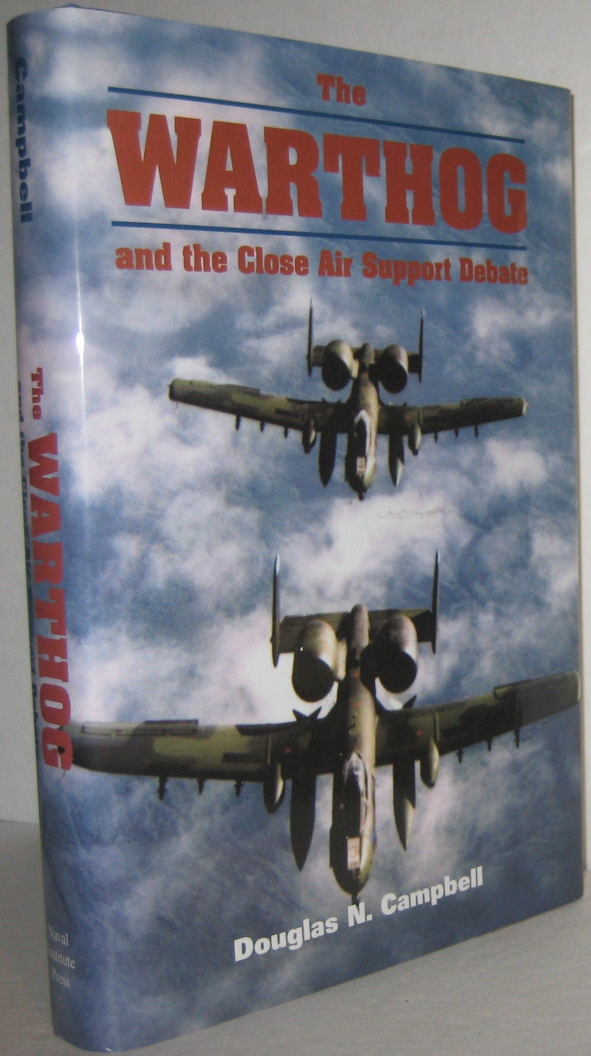 The Warthog and the Close Air Support Debate