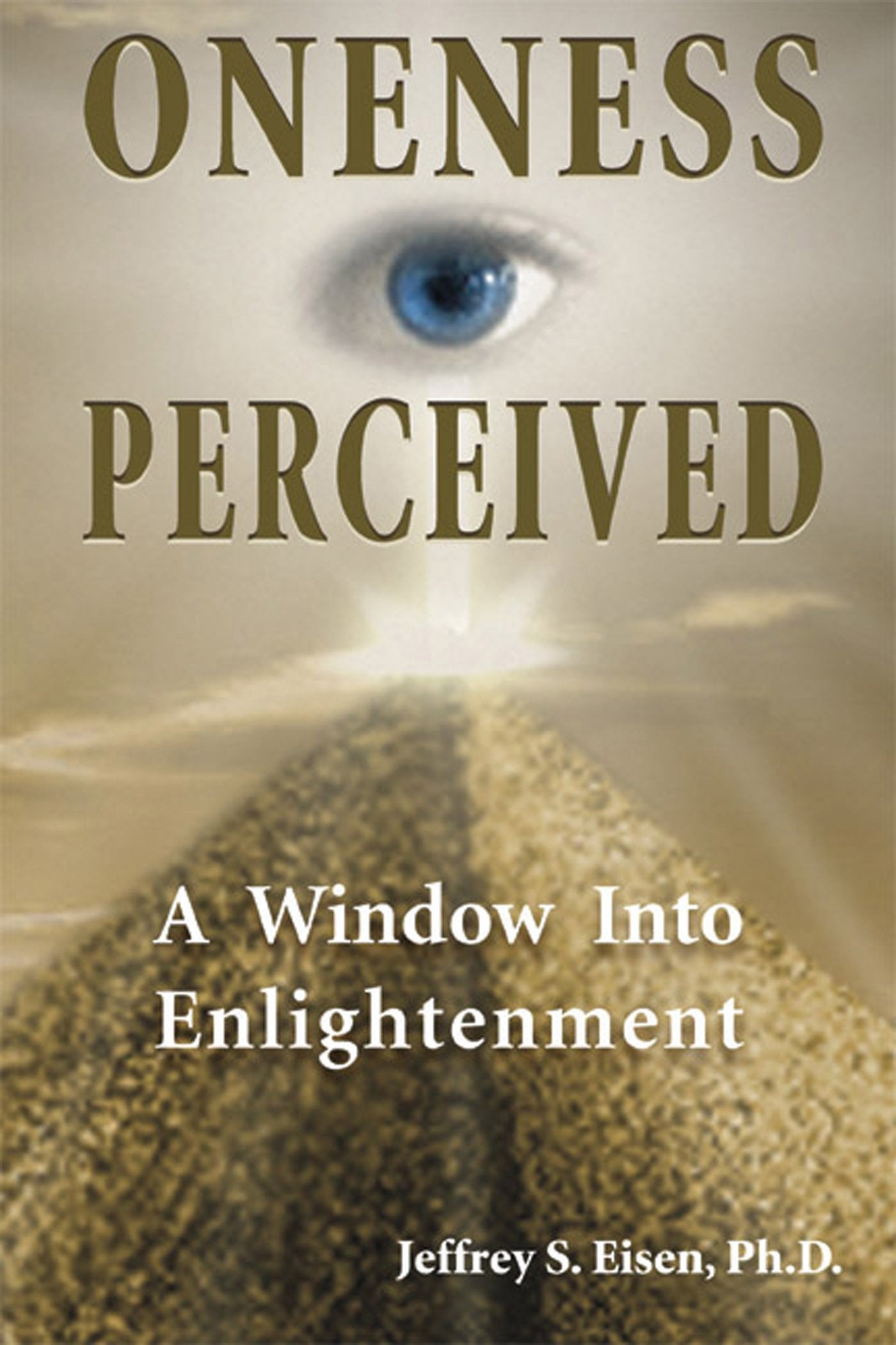Oneness Perceived: A Window into Enlightenment (Omega Books)