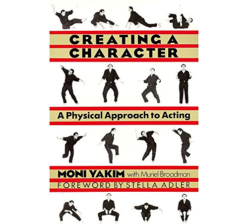 Creating a Character: A Physical Approach to Acting (Applause Books) - 5128