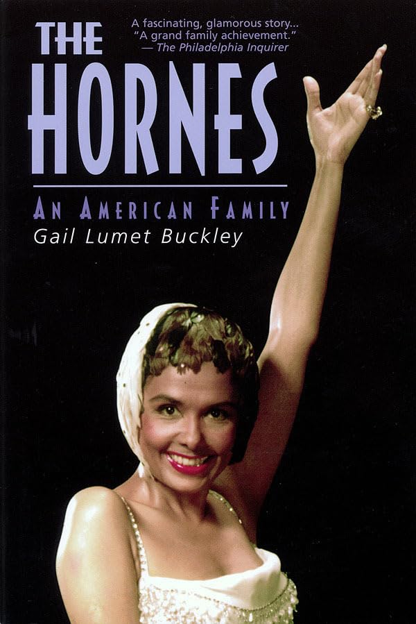 The Hornes: An American Family (Applause Books)