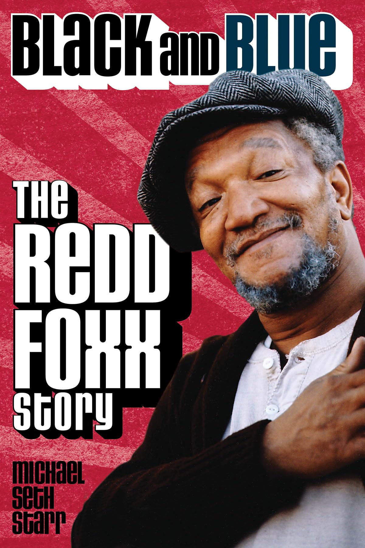 Black and Blue: The Redd Foxx Story (Applause Books) - 8689