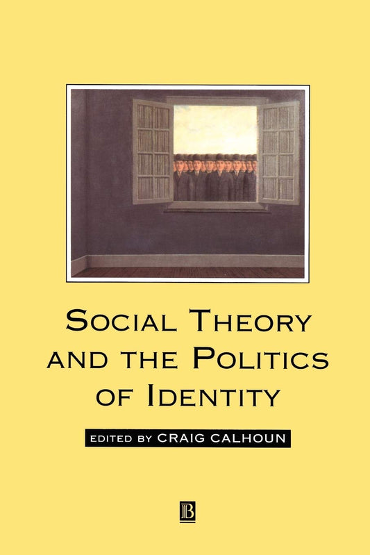 Social Theory and the Politics of Identity - 5473