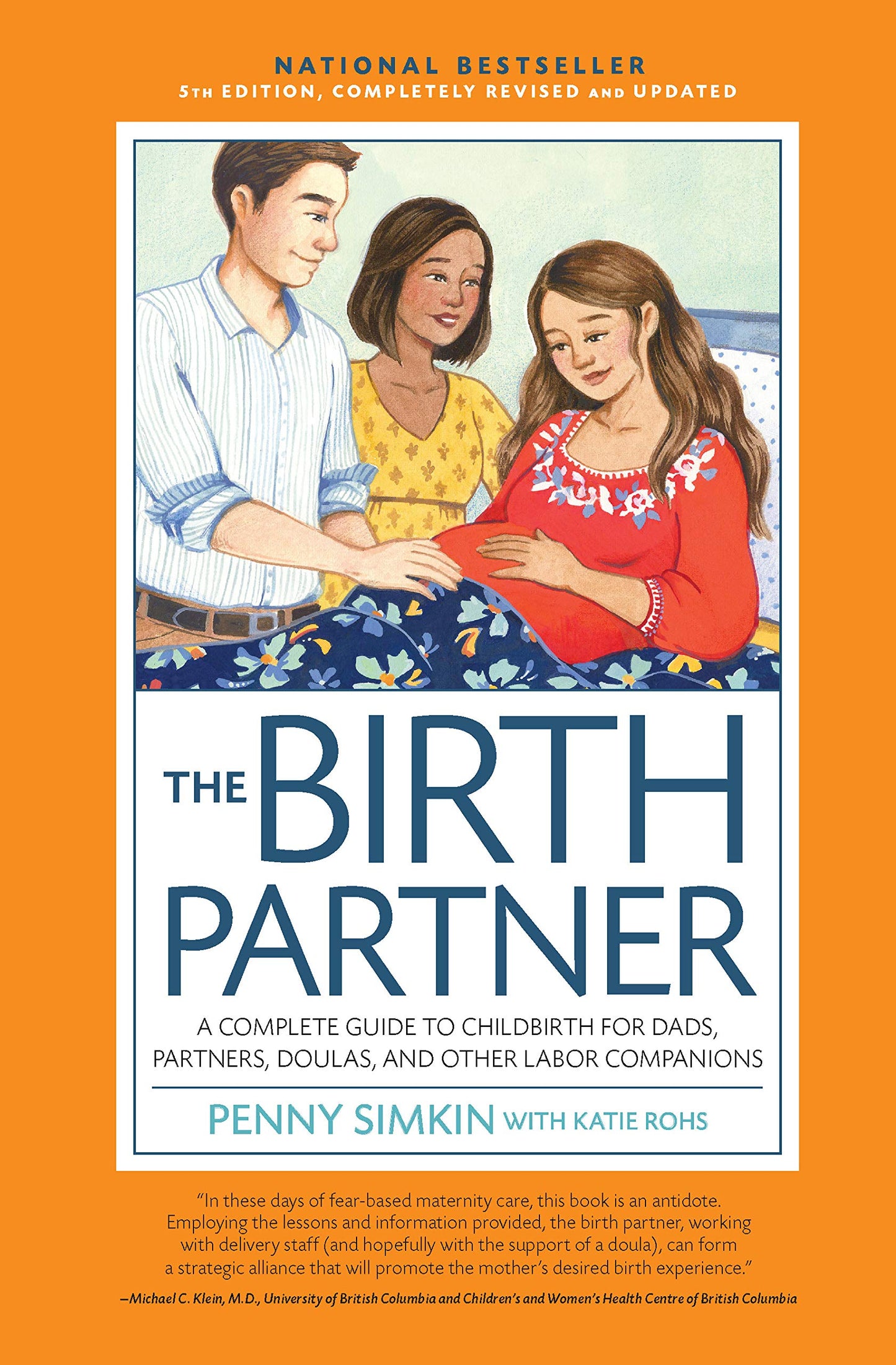 The Birth Partner 5th Edition: A Complete Guide to Childbirth for Dads, Partners, Doulas, and Other Labor Companions - 8290