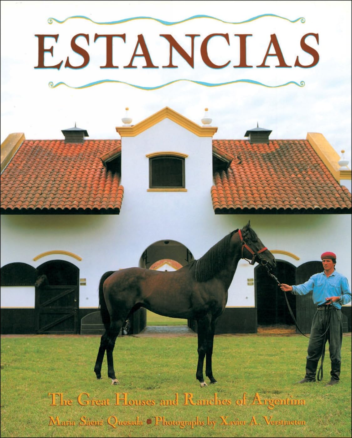 Estancias/ Ranches: The Great Houses and Ranches of Argentina - 9206