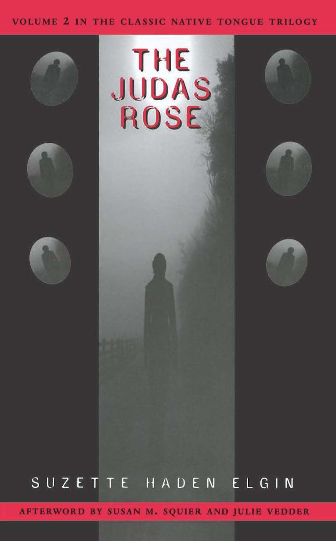 The Judas Rose: Native Tongue II (Native Tongue 2) - 3108