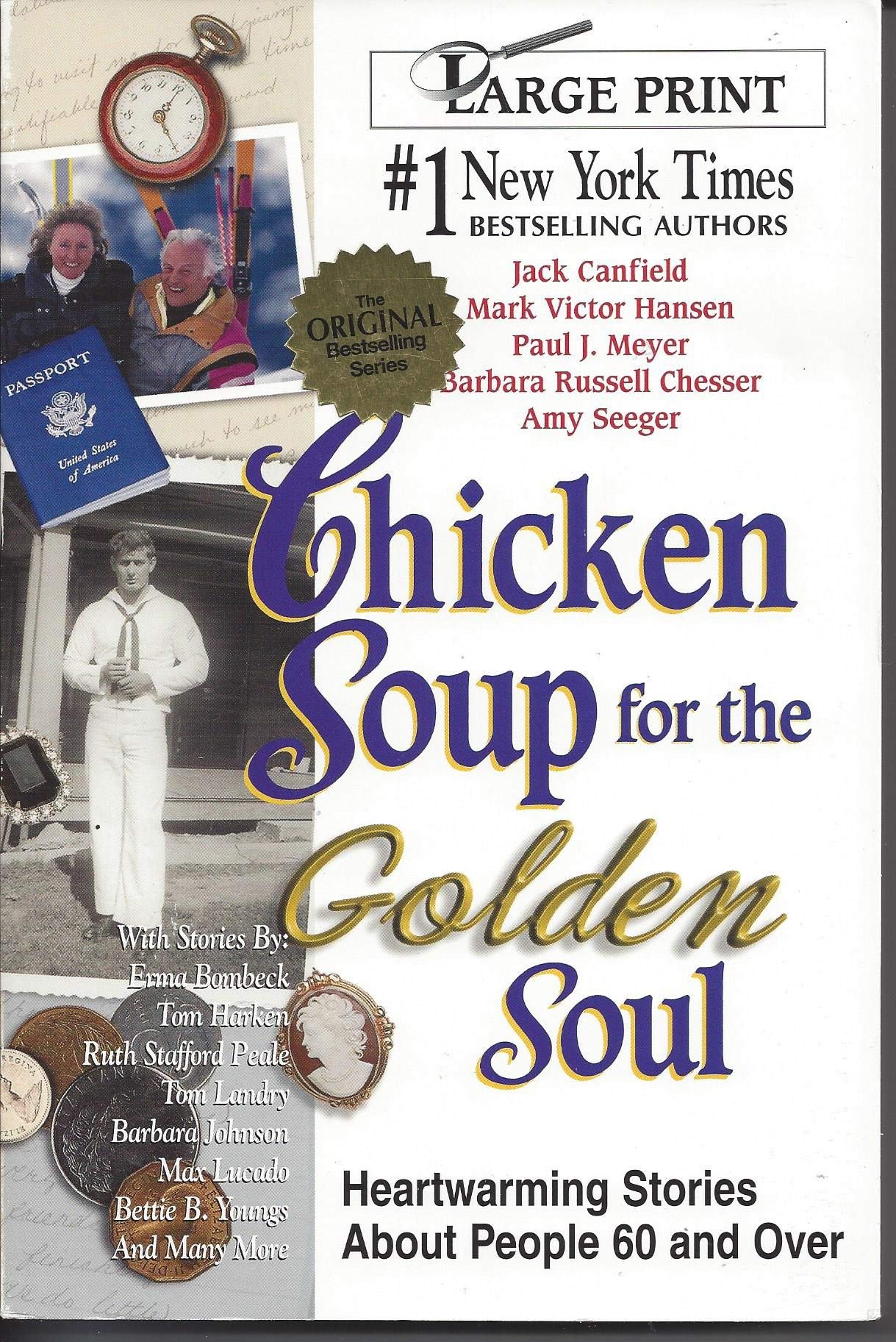 Chicken Soup for the Golden Soul: Heartwarming Stories for People 60 and over (Chicken Soup for the Soul) - 4192