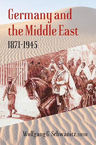 Germany And The Middle East 1871-1945 - 6840