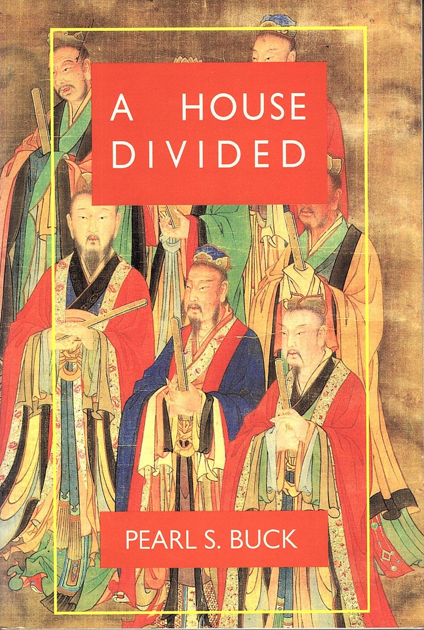 A House Divided (Oriental Novels of Pearl S. Buck) - 7990