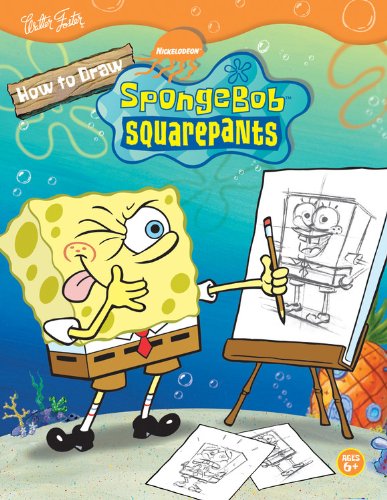 How to Draw Nickolodeon's SpongeBob SquarePants (Nick How To Draw) - 7515