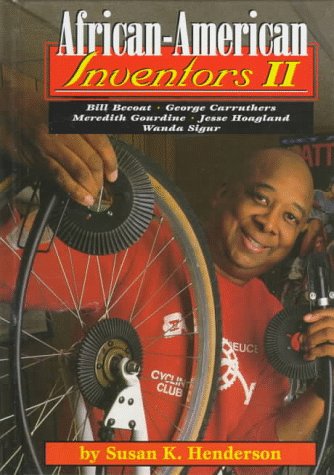 African-American Inventors II: Bill Becoat, George Carruthers, Meredith Gourdine, Jesse Hoagland, Wanda Sigur (Capstone Short Biographies)